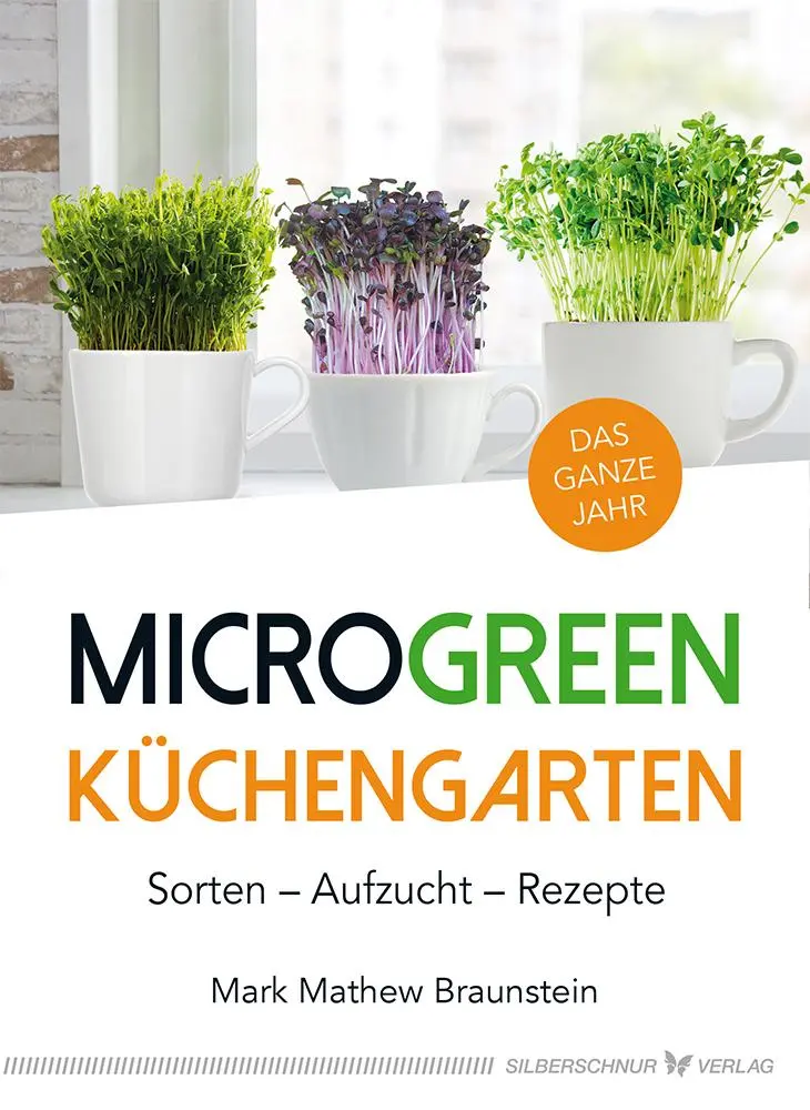 Cover: 9783898456128 | MicroGreen Küchengarten | Sorten - Aufzucht - Rezepte | Braunstein