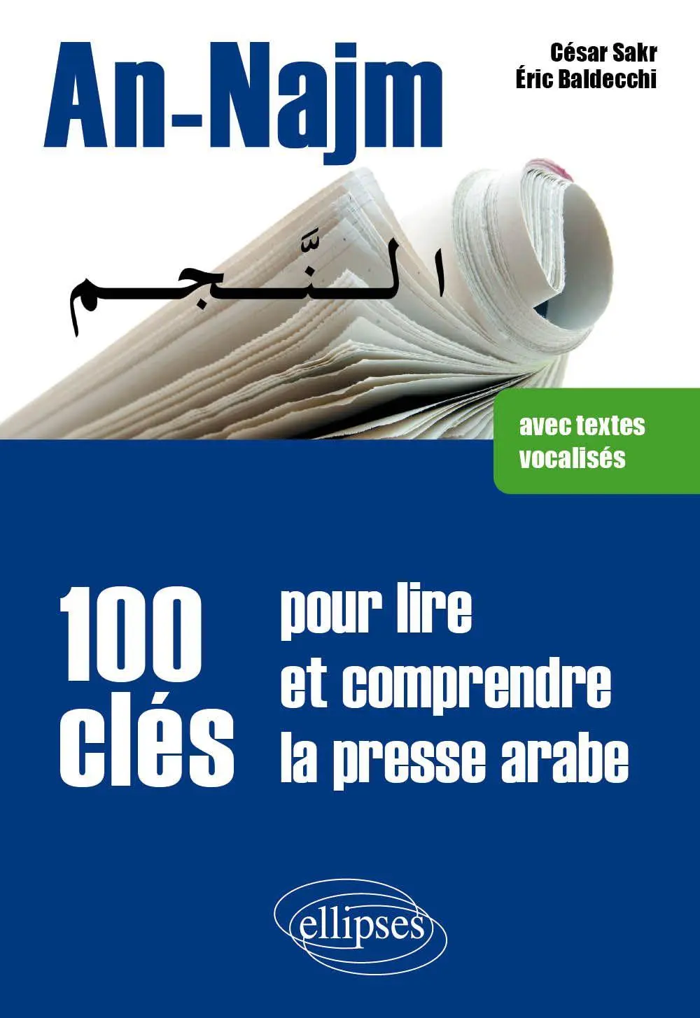 Cover: 9782729866228 | An-Najm. 100 clés pour lire et comprendre la presse arabe (avec...