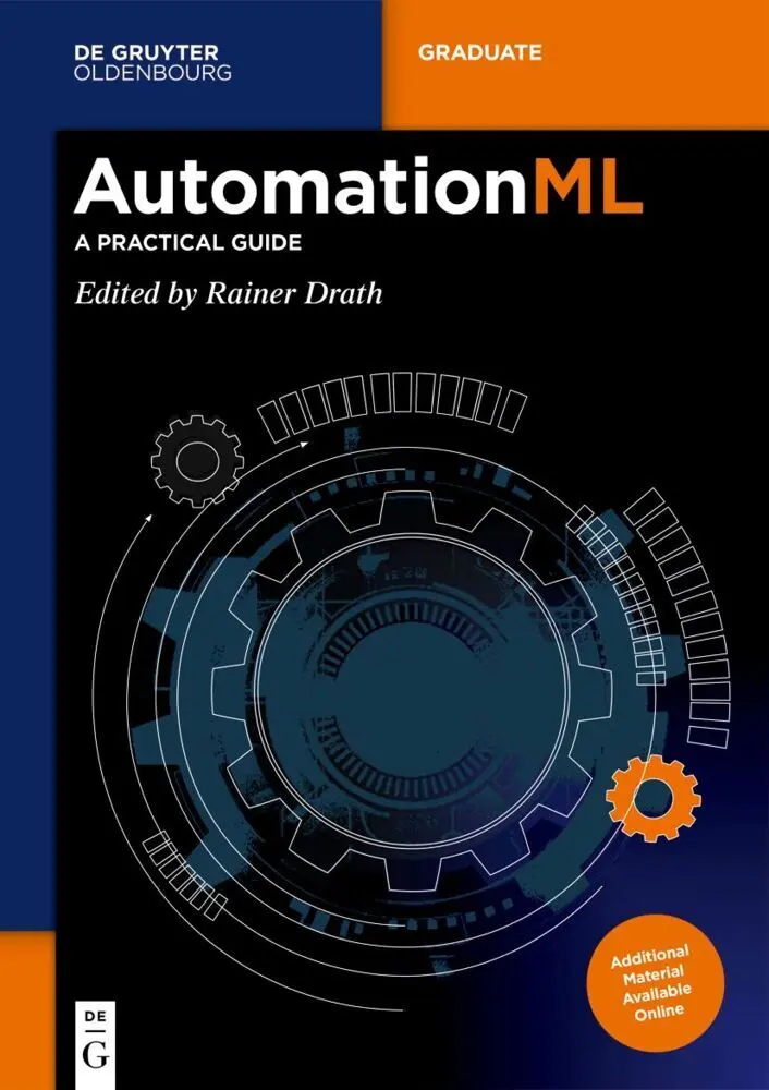 Cover: 9783110746228 | AutomationML | A Practical Guide | Rainer Drath | Taschenbuch | XIV
