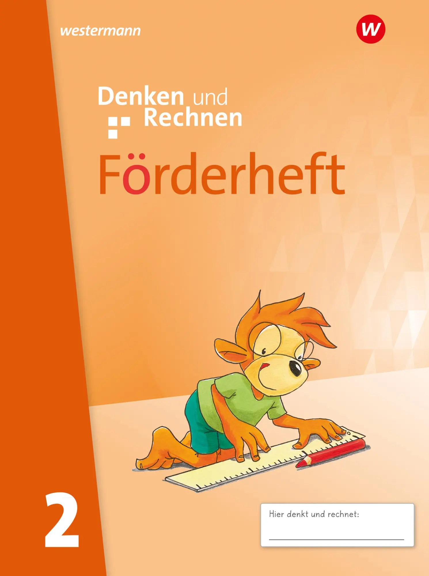 Cover: 9783141056228 | Denken und Rechnen 2. Förderheft. Allgemeine Ausgabe | Ausgabe 2024 Cover: 9783141056228 | Denken und Rechnen 2. Förderheft. Allgemeine Ausgabe | Ausgabe 2024