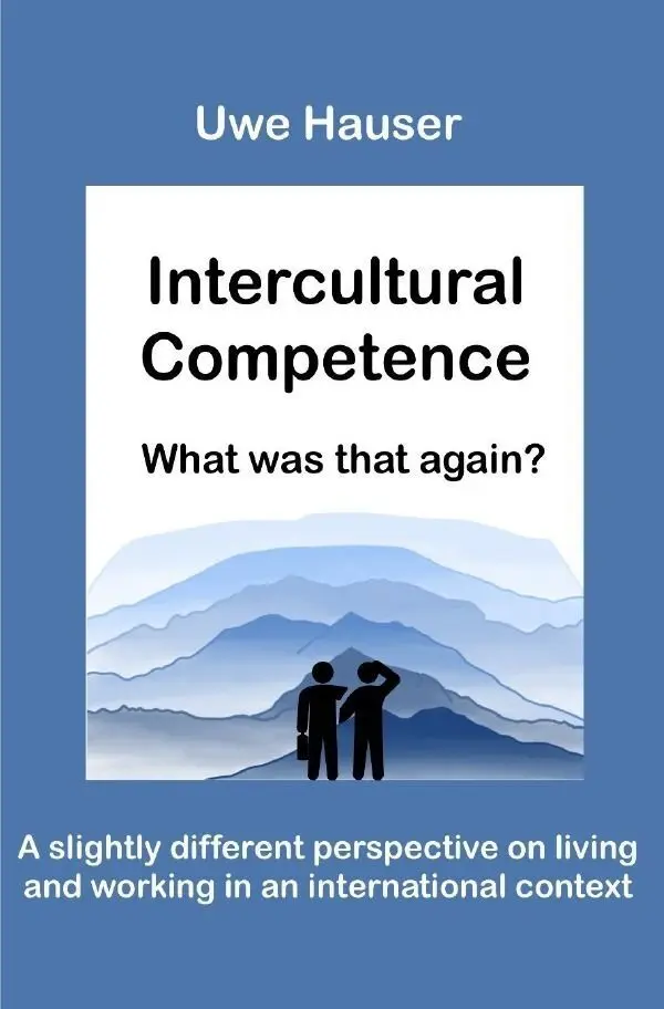 Cover: 9783565496228 | Intercultural Competence - What Was That Again? | Uwe Hauser | Buch