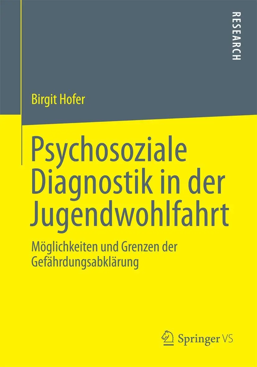 Cover: 9783658006228 | Psychosoziale Diagnostik in der Jugendwohlfahrt | Birgit Hofer | Buch