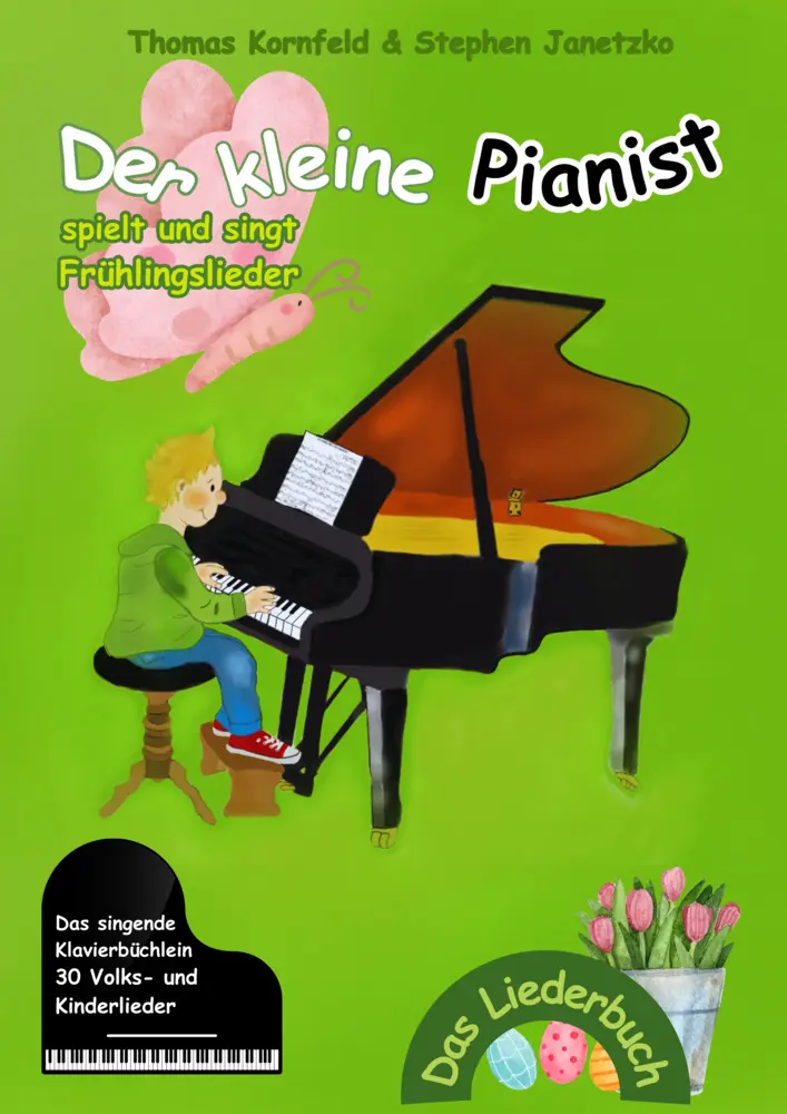Cover: 9783957226228 | Der kleine Pianist spielt und singt Frühlingslieder | Kornfeld (u. a.)