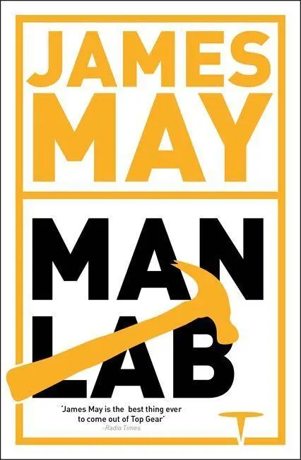 Cover: 9781444736328 | James May's Man Lab | The Book of Usefulness | James May | Taschenbuch