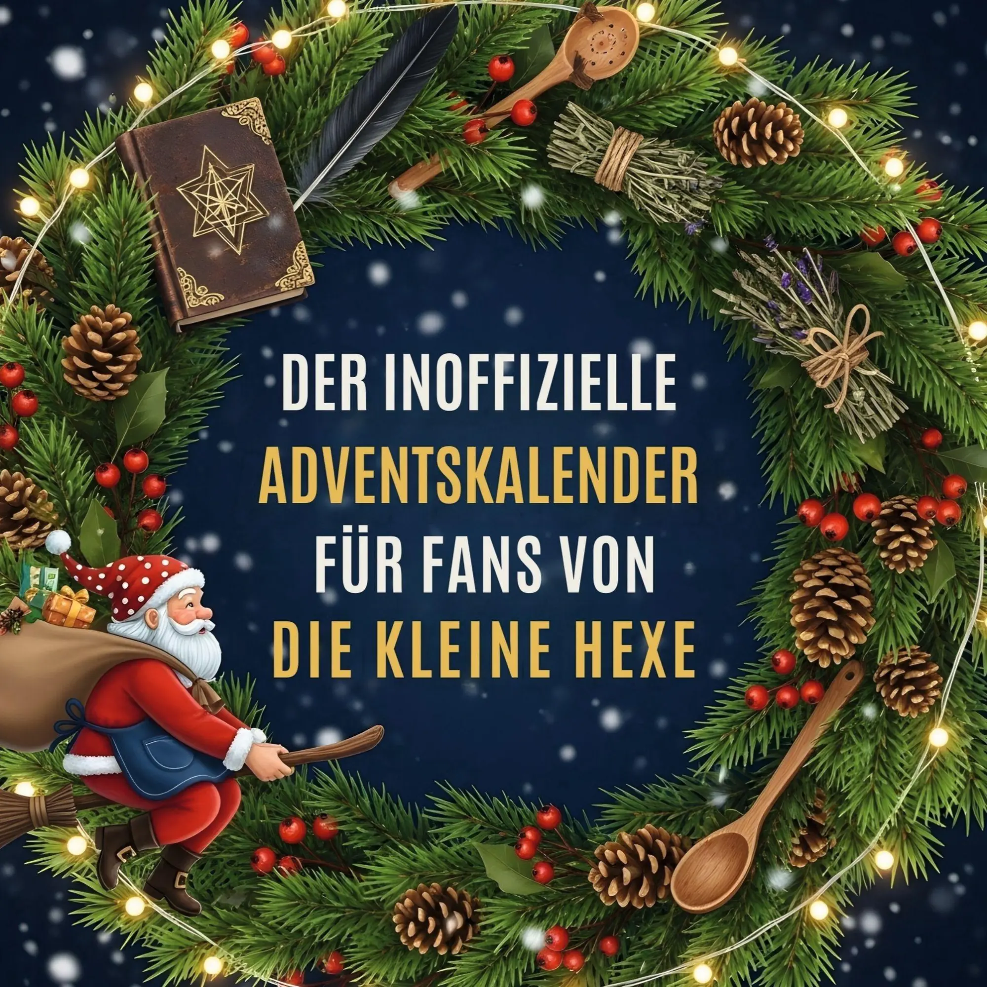 Cover: 9783695316328 | Der inoffizielle Adventskalender für Fans von Die kleine Hexe | Buch