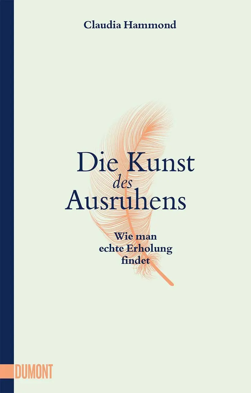 Cover: 9783832166328 | Die Kunst des Ausruhens | Wie man echte Erholung findet | Hammond