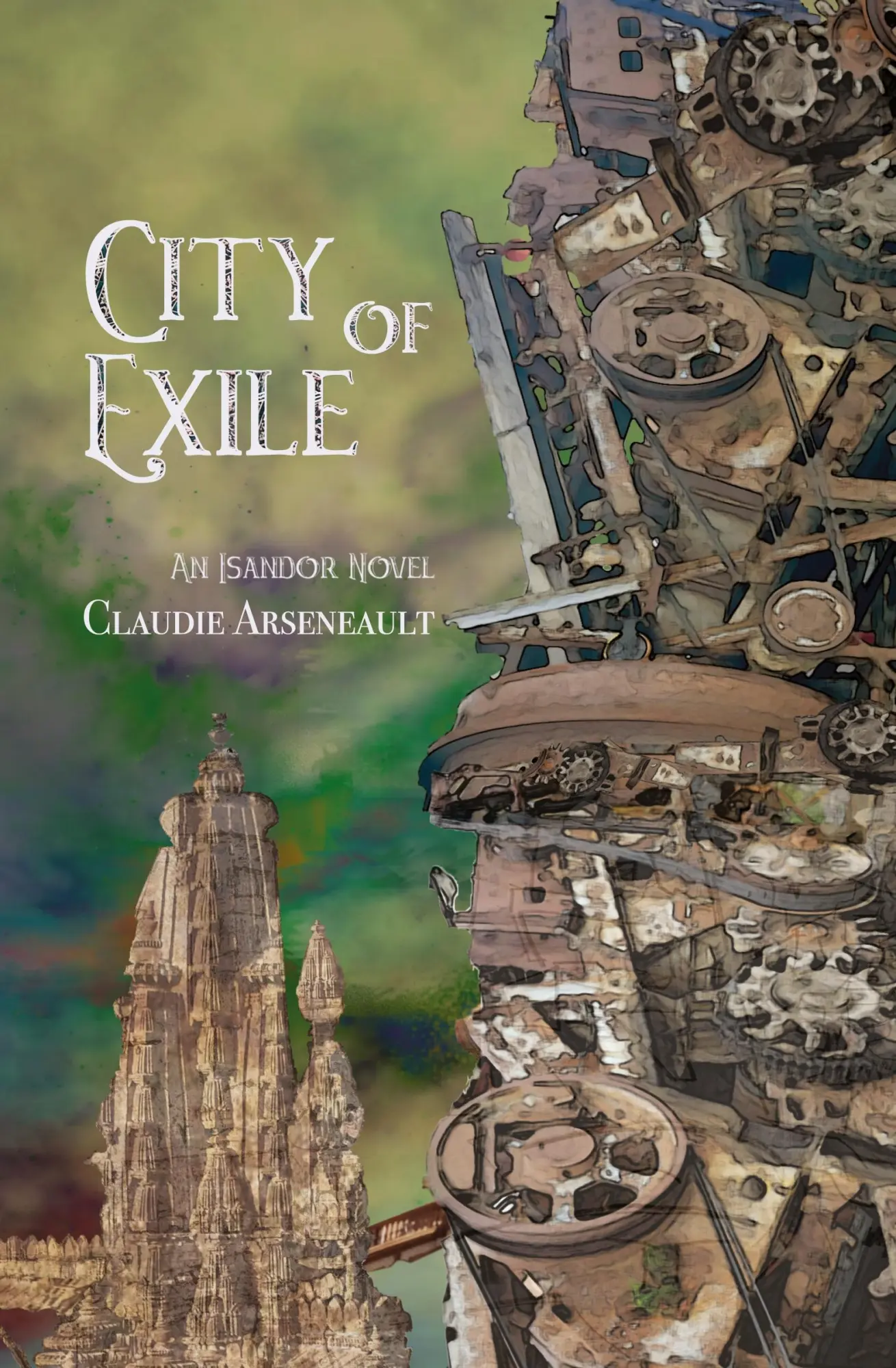 Cover: 9781777846428 | City of Exile | An Isandor Novel | Claudie Arseneault | Taschenbuch