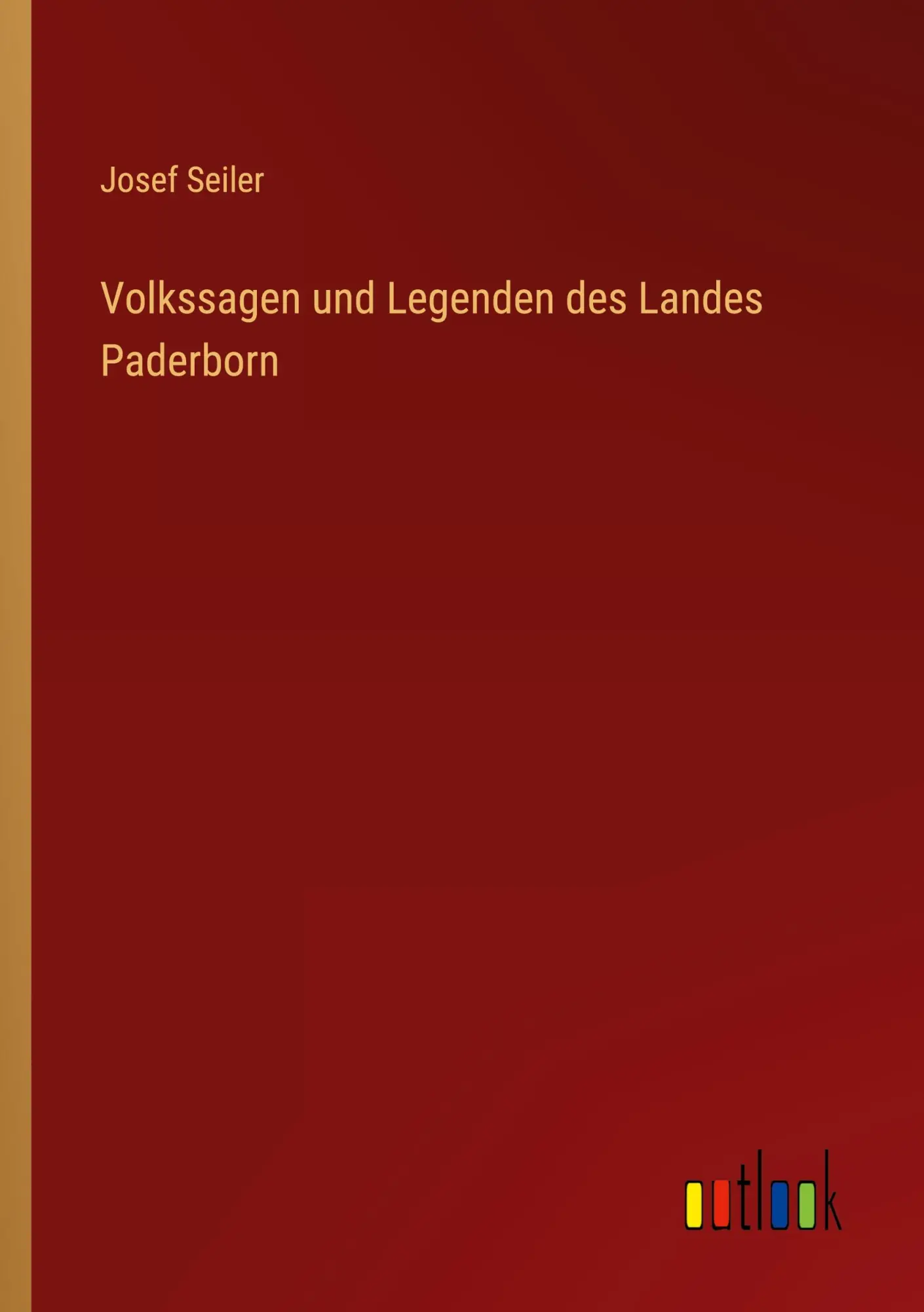 Cover: 9783368606428 | Volkssagen und Legenden des Landes Paderborn | Josef Seiler | Buch