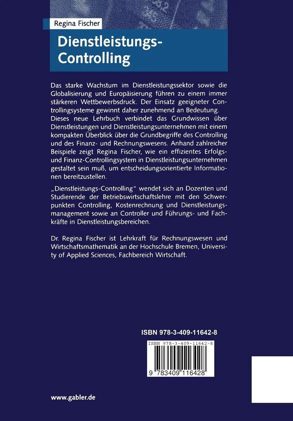 Rückseite: 9783409116428 | Dienstleistungs-Controlling | Grundlagen und Anwendungen | Fischer
