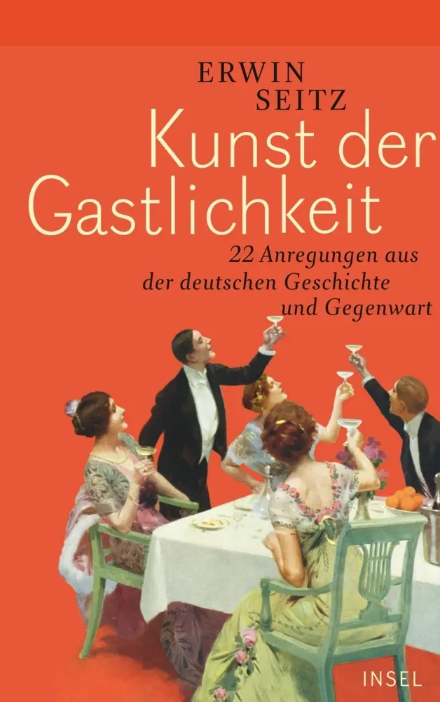 Cover: 9783458176428 | Kunst der Gastlichkeit | Erwin Seitz | Buch | 250 S. | Deutsch | 2015