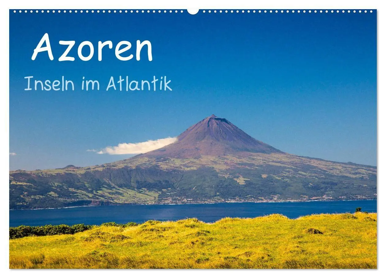Cover: 9783569676428 | Azoren - Inseln im Atlantik (Wandkalender 2027 DIN A2 quer),...