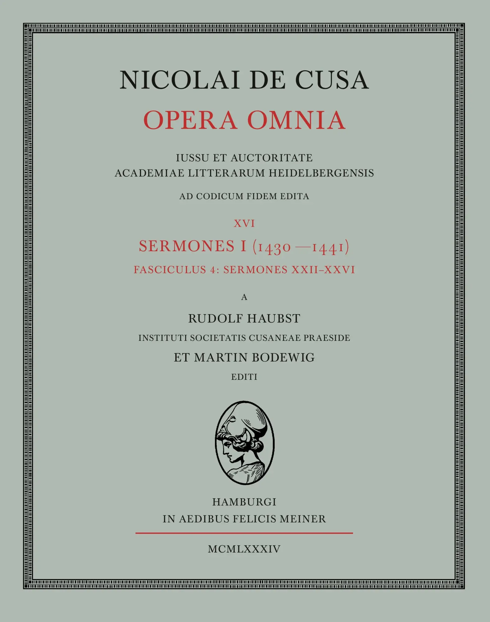 Nicolai de Cusa Opera omnia / Sermones I (1430–1441) Fasciculus 4: Sermones XXII-XXVI.: Sermones I. Fasc. 4 (Sermones 22-26)