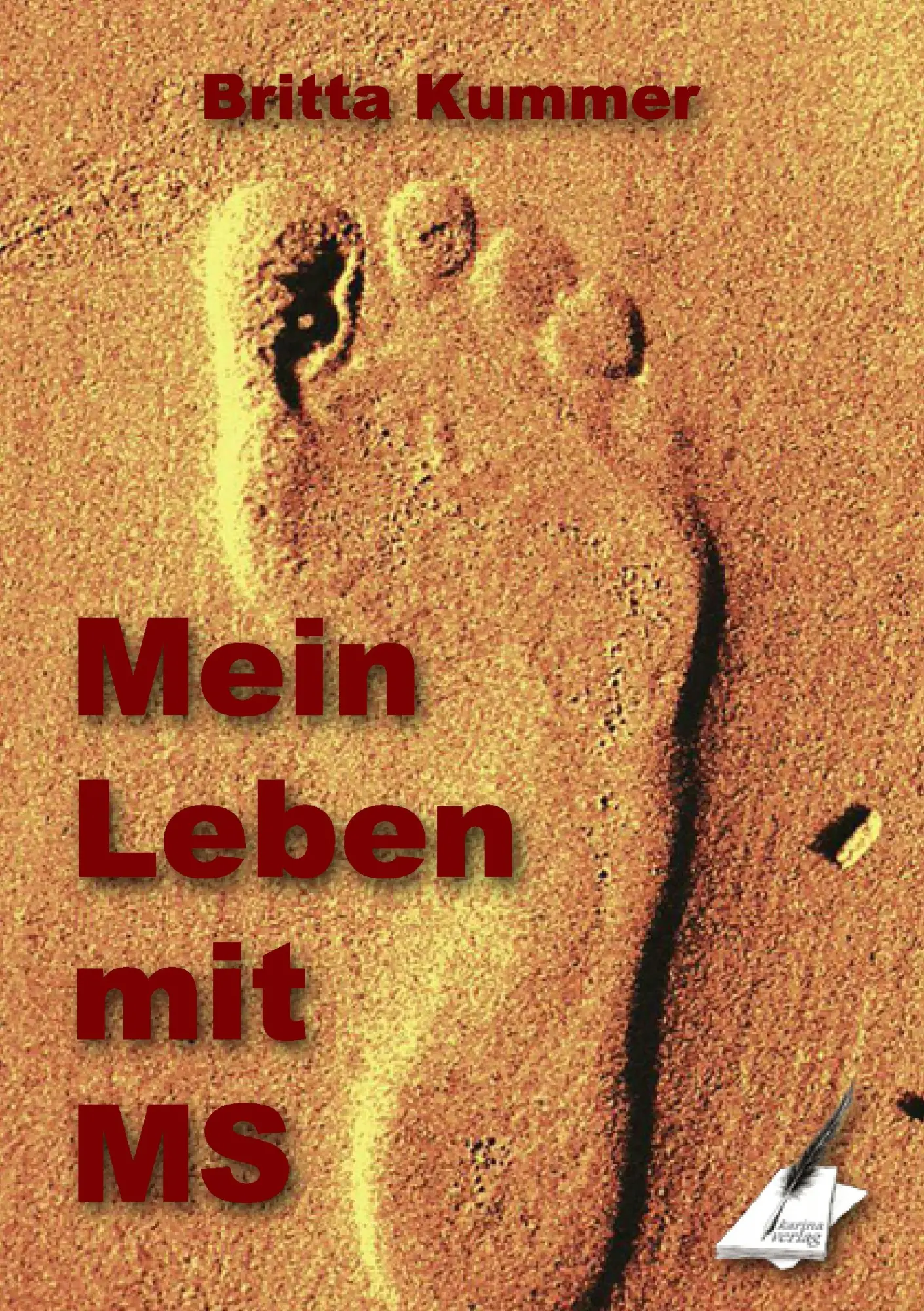 Cover: 9783903056428 | Mein Leben mit MS | Britta Kummer | Taschenbuch | 120 S. | Deutsch