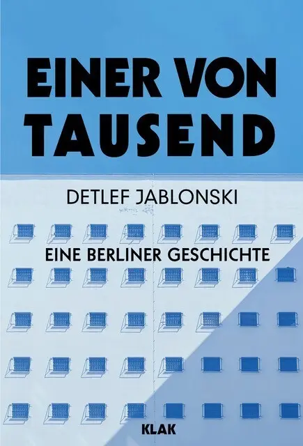 Cover: 9783948156428 | Einer von Tausend | Eine Berliner Geschichte | Detlef Jablonski | Buch