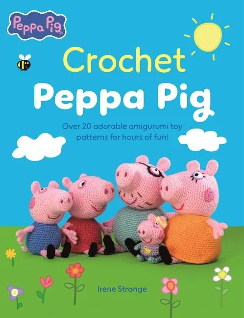 Cover: 9781446316528 | Crochet Peppa Pig | Irene Strange | Taschenbuch | Englisch | 2025