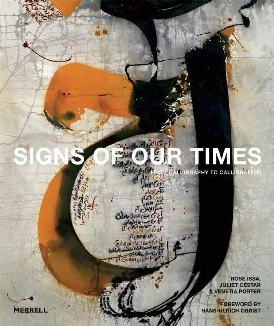 Cover: 9781858946528 | Signs of Our Times | From Calligraphy to Calligraffiti | Issa (u. a.)