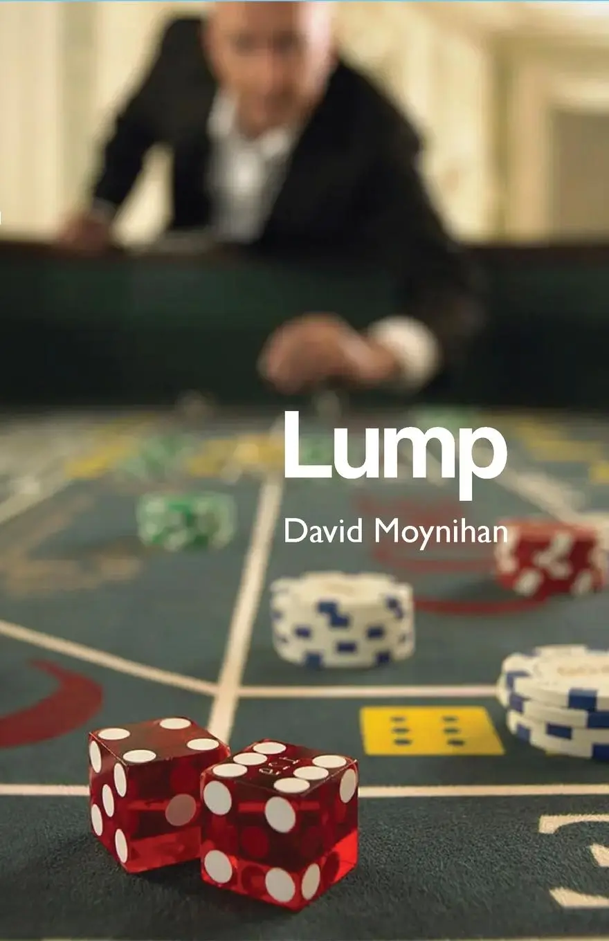Cover: 9781916596528 | LUMP | Memoirs of a Croupier | David Moynihan | Taschenbuch | Englisch