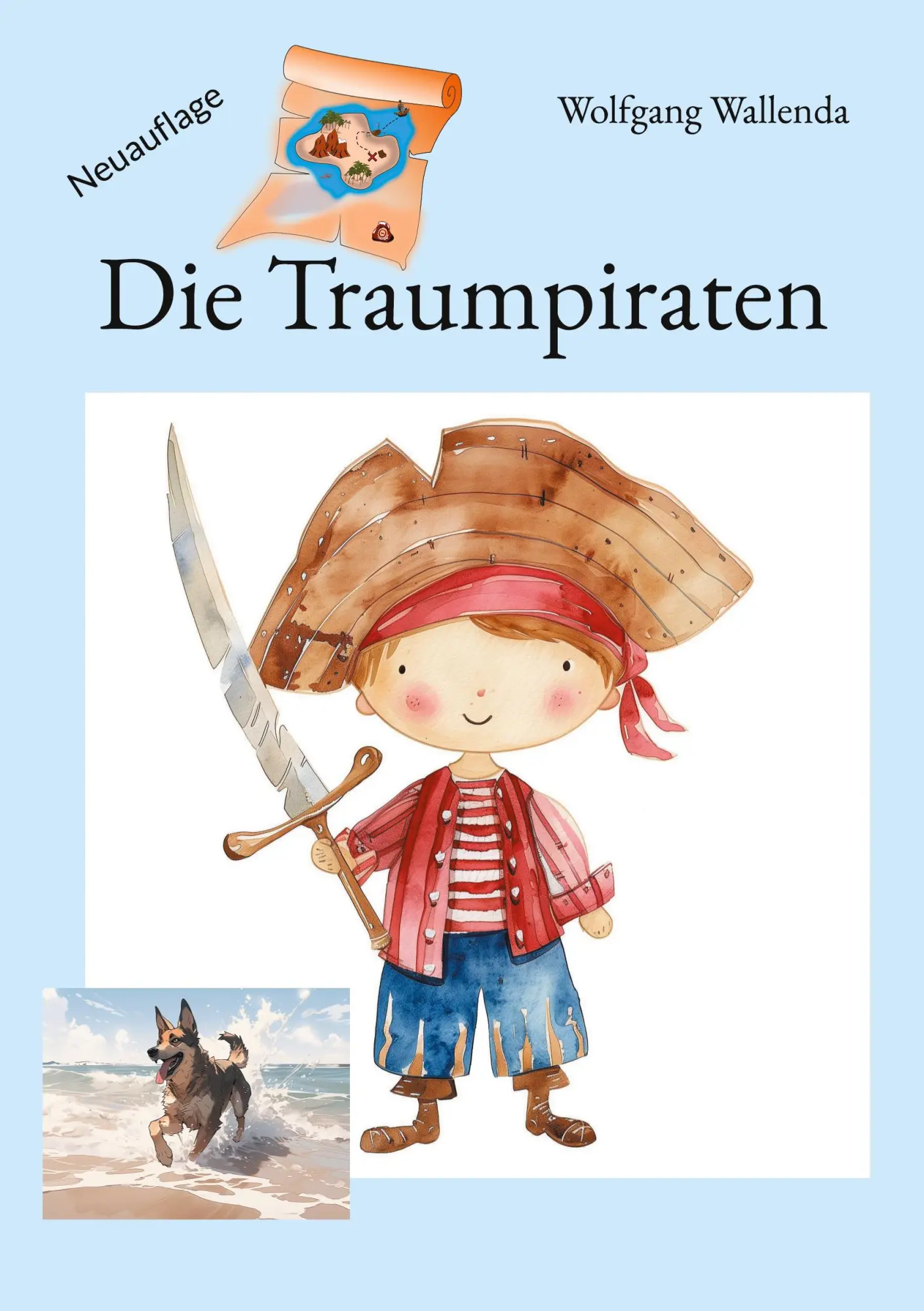Cover: 9783695156528 | Die Traumpiraten | Wolfgang Wallenda | Taschenbuch | 82 S. | Deutsch