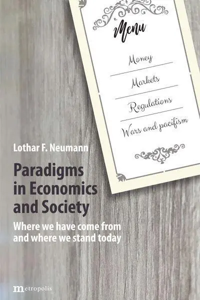 Paradigms in Economics and Society