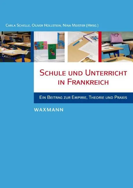 Cover: 9783830926528 | Schule und Unterricht in Frankreich | Carla Schelle | Taschenbuch