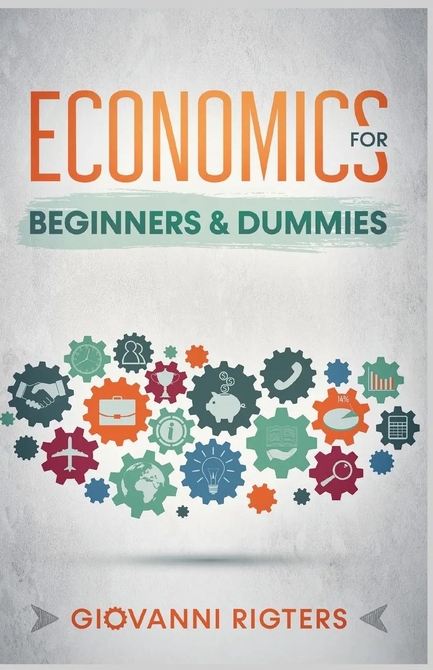 Cover: 9781088096628 | Economics for Beginners &amp; Dummies | Rigters | Taschenbuch | Englisch