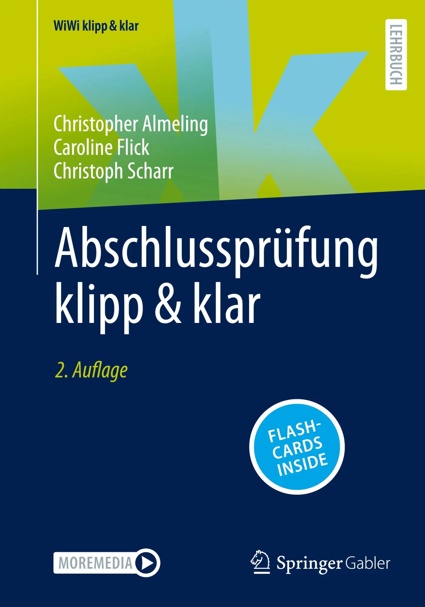 Cover: 9783658446628 | Abschlussprüfung klipp & klar | Christopher Almeling (u. a.) | Bundle Cover: 9783658446628 | Abschlussprüfung klipp & klar | Christopher Almeling (u. a.) | Bundle