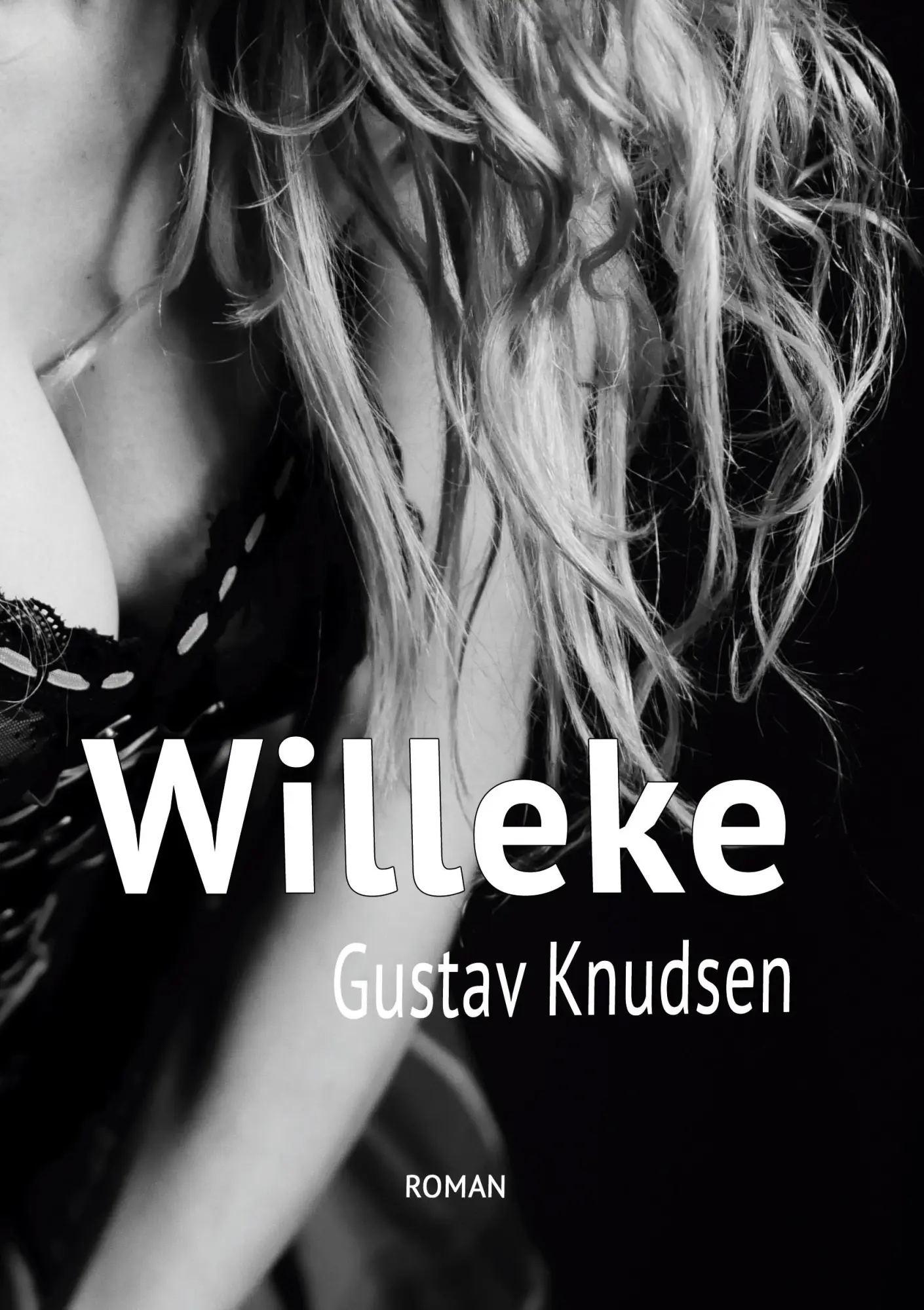 Willeke (Die frühen 1980er Jahre - prägend und einprägend)