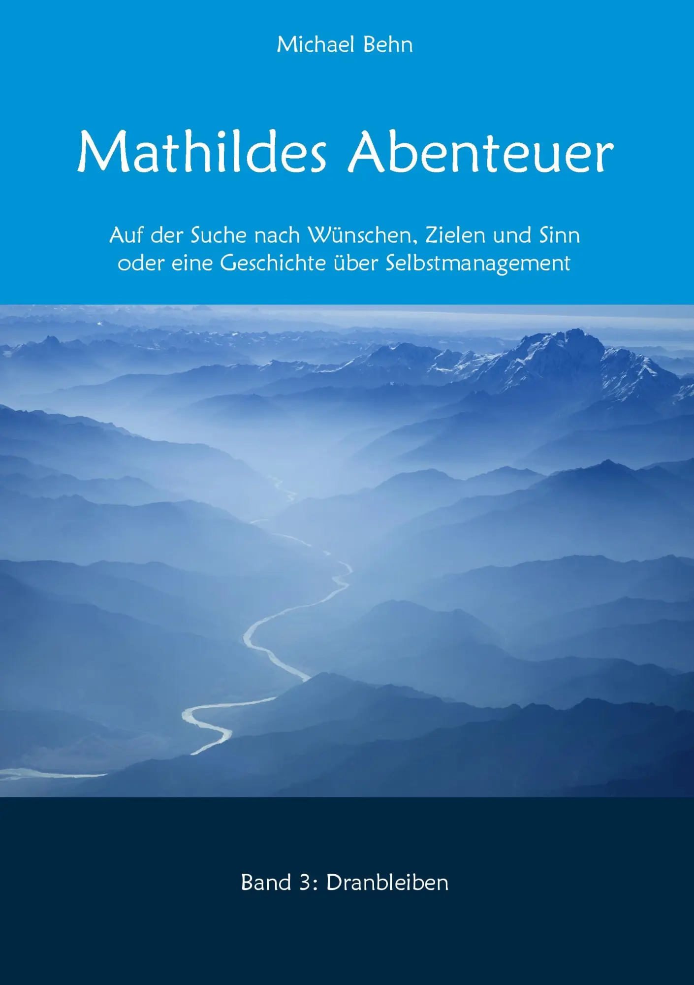 Cover: 9783839166628 | Mathildes Abenteuer Band 3 | Dranbleiben | Michael Behn | Taschenbuch
