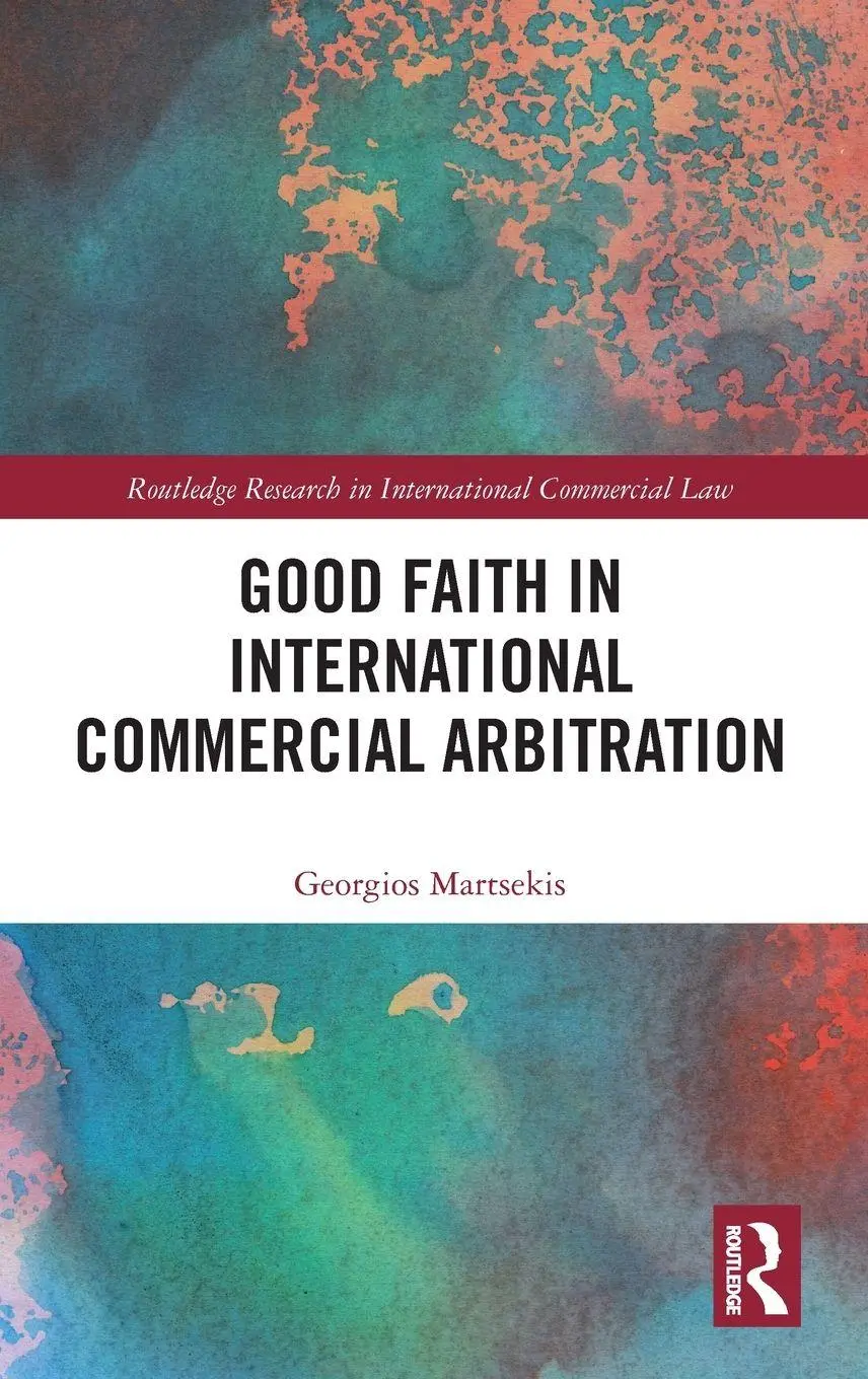 Cover: 9781032856728 | Good Faith in International Commercial Arbitration | Martsekis | Buch