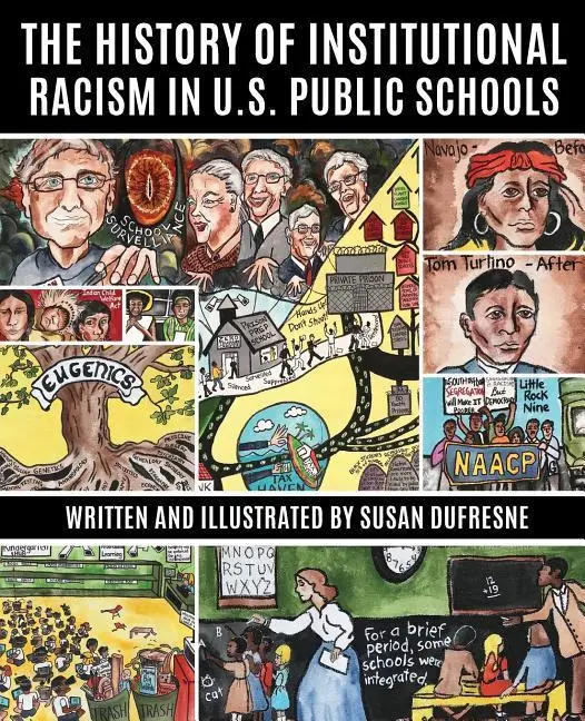 Cover: 9781942146728 | The History of Institutional Racism in U.S. Public Schools | DuFresne