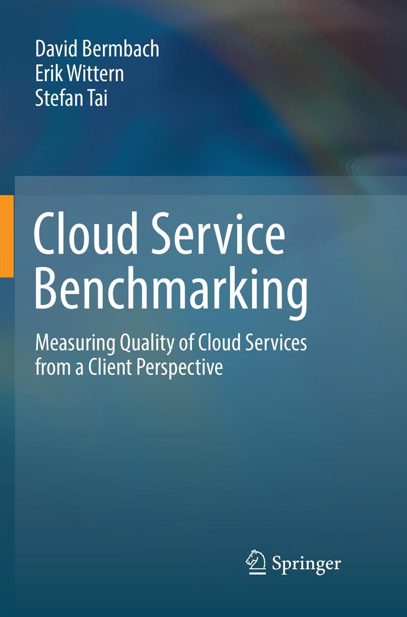 Cover: 9783319856728 | Cloud Service Benchmarking | David Bermbach (u. a.) | Taschenbuch