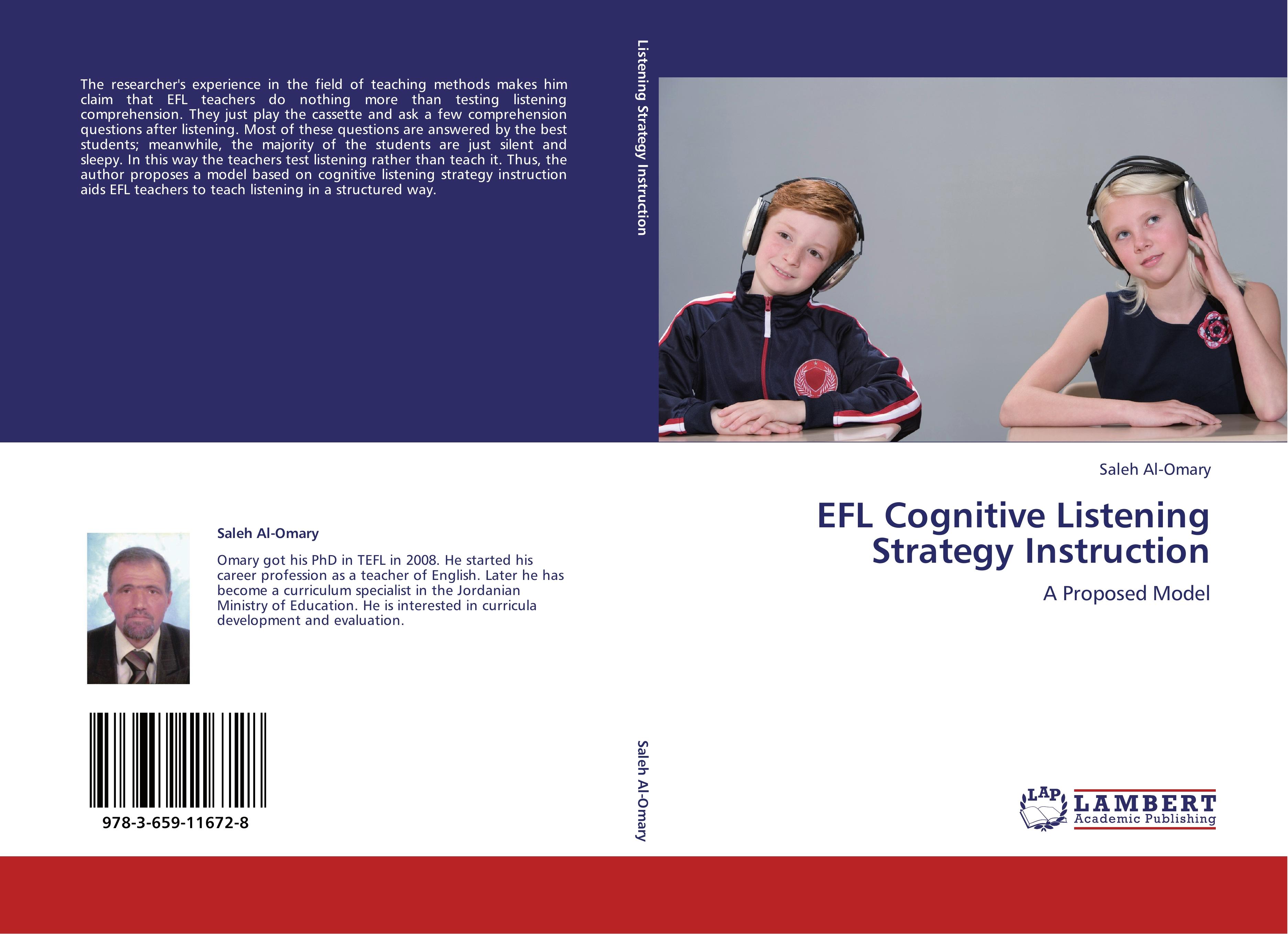 EFL Cognitive Listening Strategy Instruction | A Proposed Model | Saleh Al-Omary | Taschenbuch | Paperback | 120 S. | Englisch | 2012 | LAP LAMBERT Academic Publishing | EAN 9783659116728 - Al-Omary, Saleh