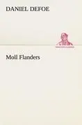 Cover: 9783842406728 | Moll Flanders | Daniel Defoe | Taschenbuch | 240 S. | Deutsch | 2012