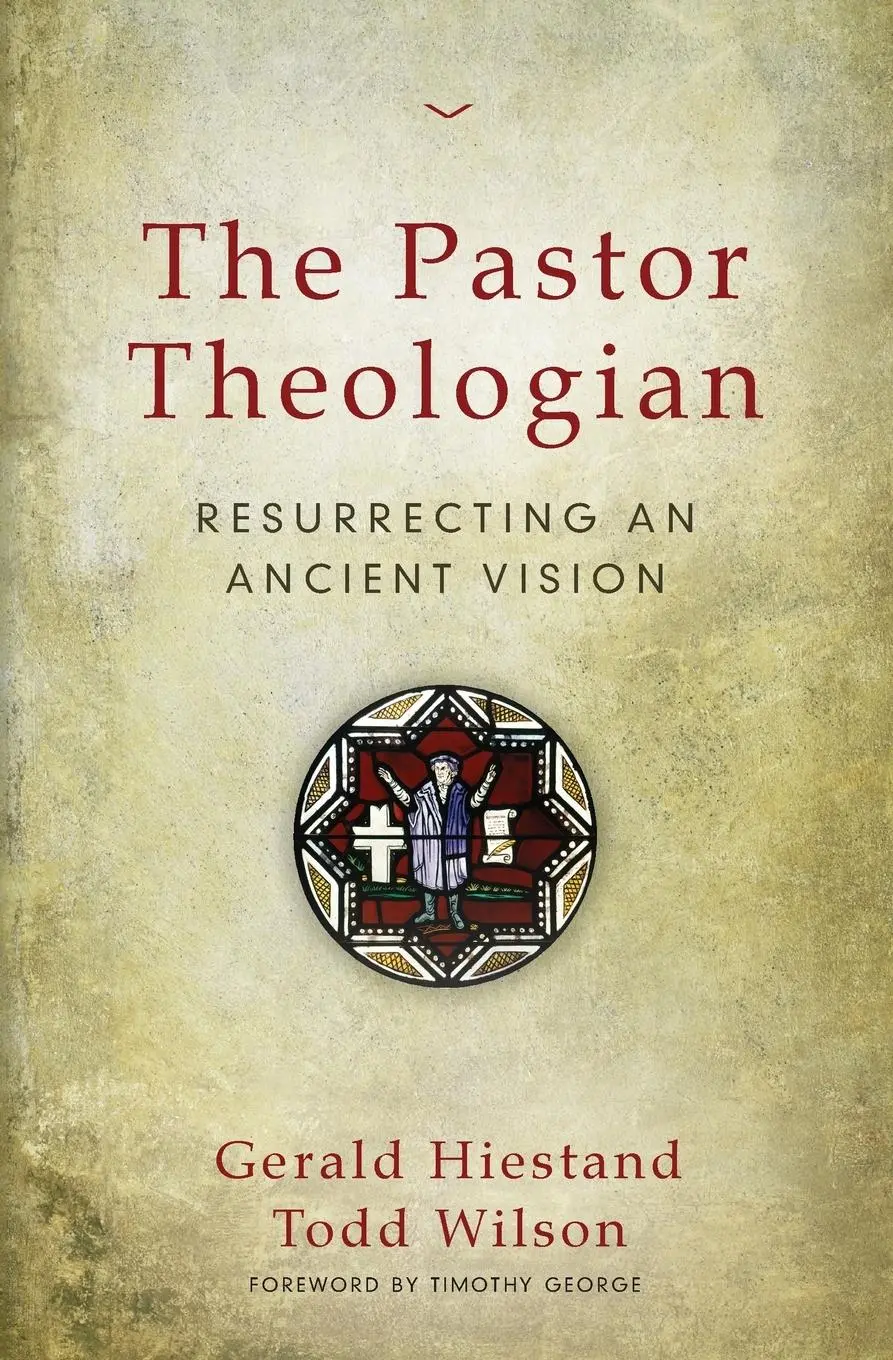 Cover: 9780310516828 | The Pastor Theologian | Resurrecting an Ancient Vision | Taschenbuch