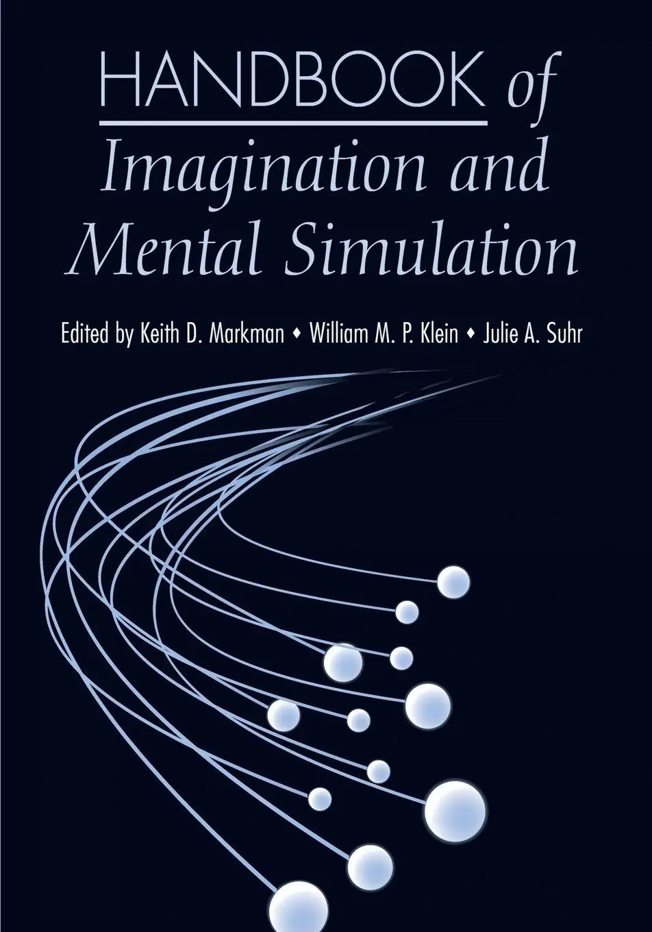 Cover: 9781138876828 | Handbook of Imagination and Mental Simulation | Markman (u. a.) | Buch