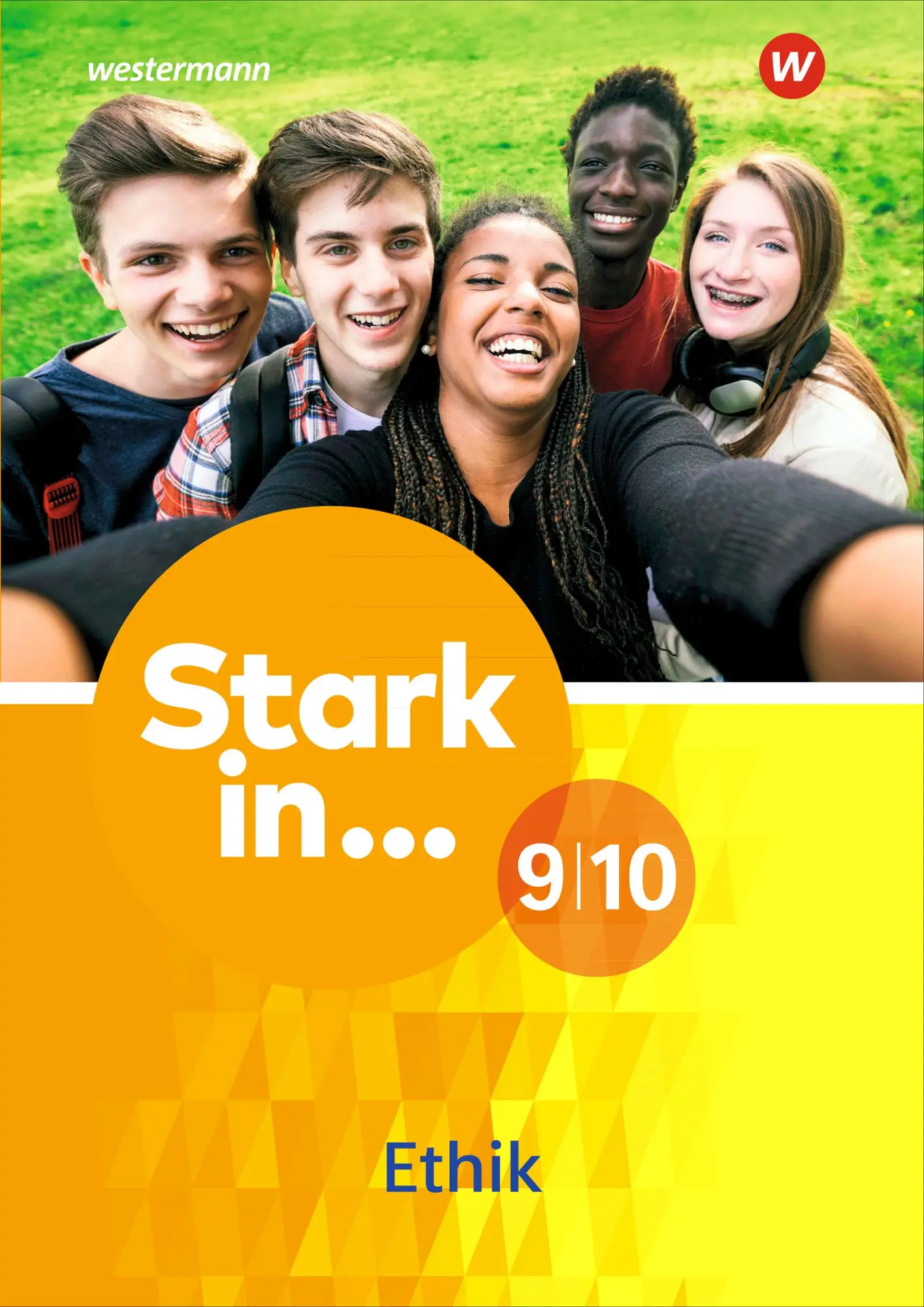Cover: 9783507326828 | Stark in ... Themenhefte. Arbeitsheft Ethik 9 / 10 | Eichhorn | 88 S.
