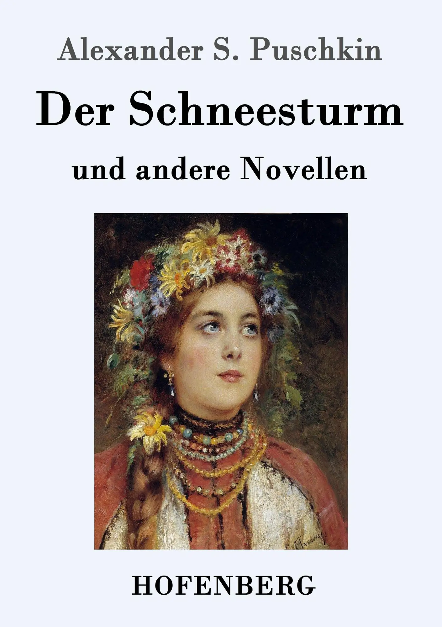 Cover: 9783861996828 | Der Schneesturm | und andere Novellen | Alexander S. Puschkin | Buch