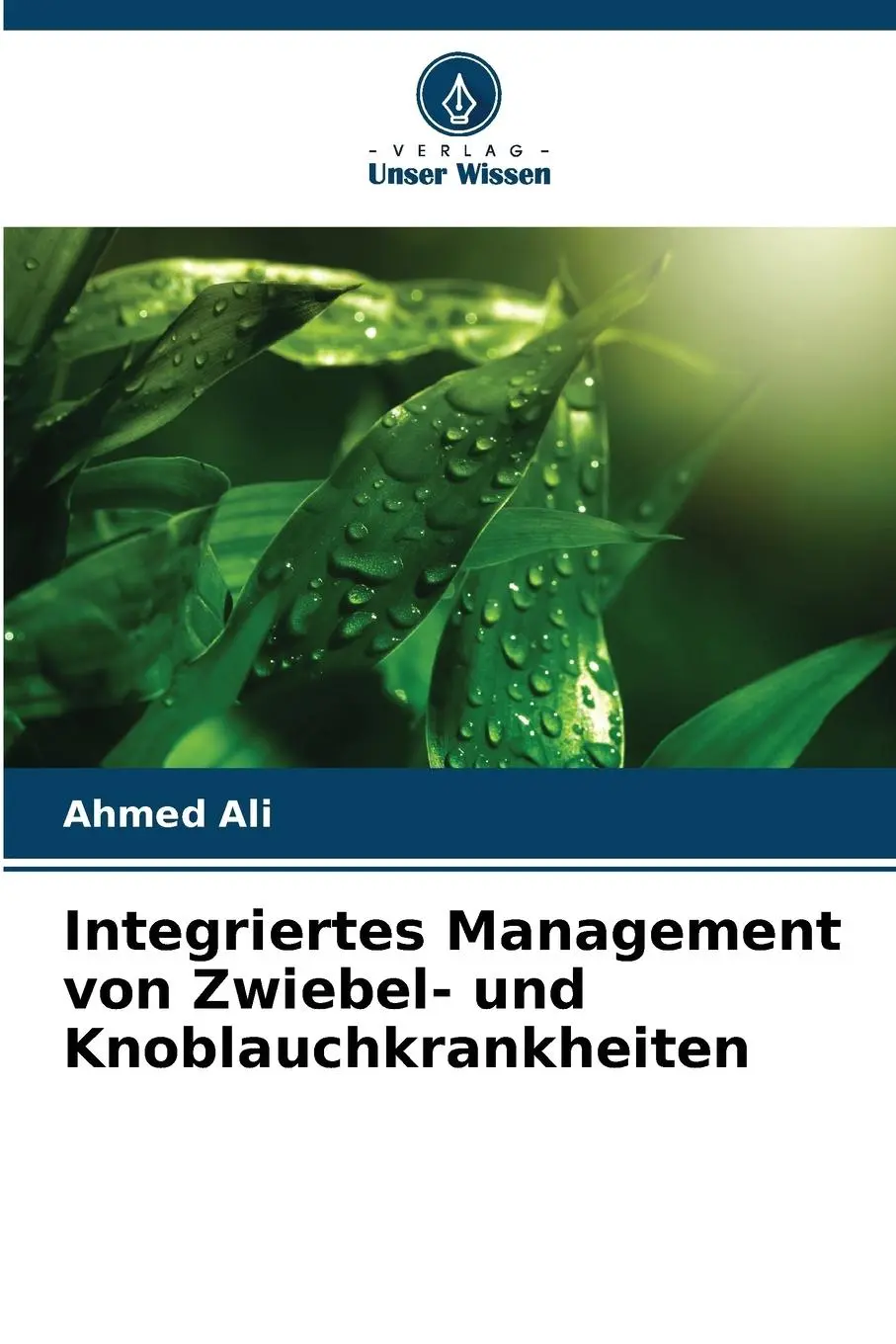 Cover: 9786207436828 | Integriertes Management von Zwiebel- und Knoblauchkrankheiten | Ali