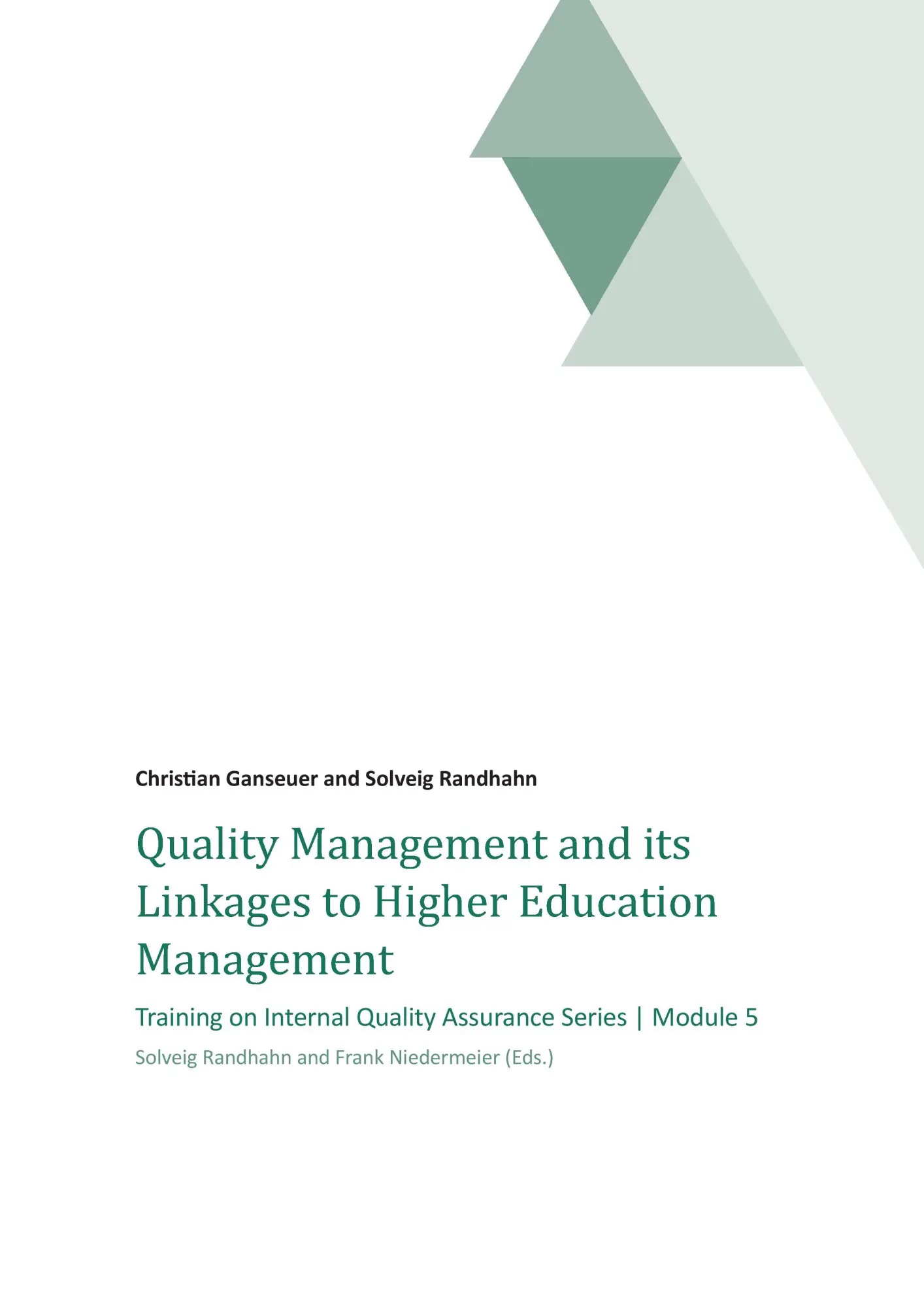 Quality Management and its Linkages to Higher Education Management - Solveig Randhahn Christian Ganseuer Kartoniert (TB)