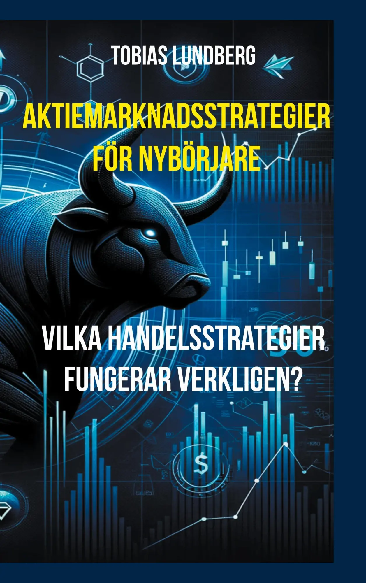 Aktiemarknadsstrategier för nybörjare: Vilka handelsstrategier fungerar verkligen?