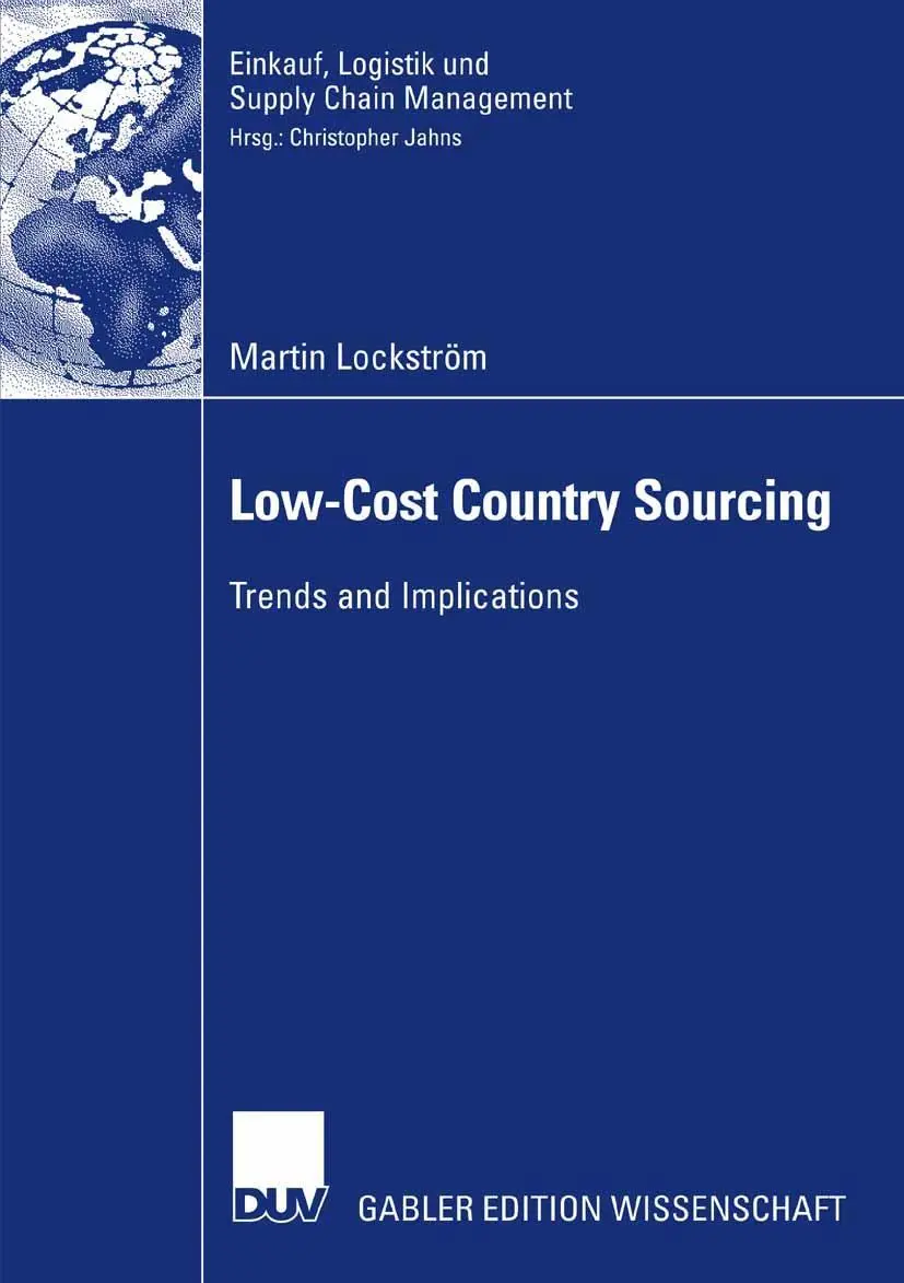 Cover: 9783835006928 | Low-Cost Country Sourcing | Trends and Implications | Martin Lockström