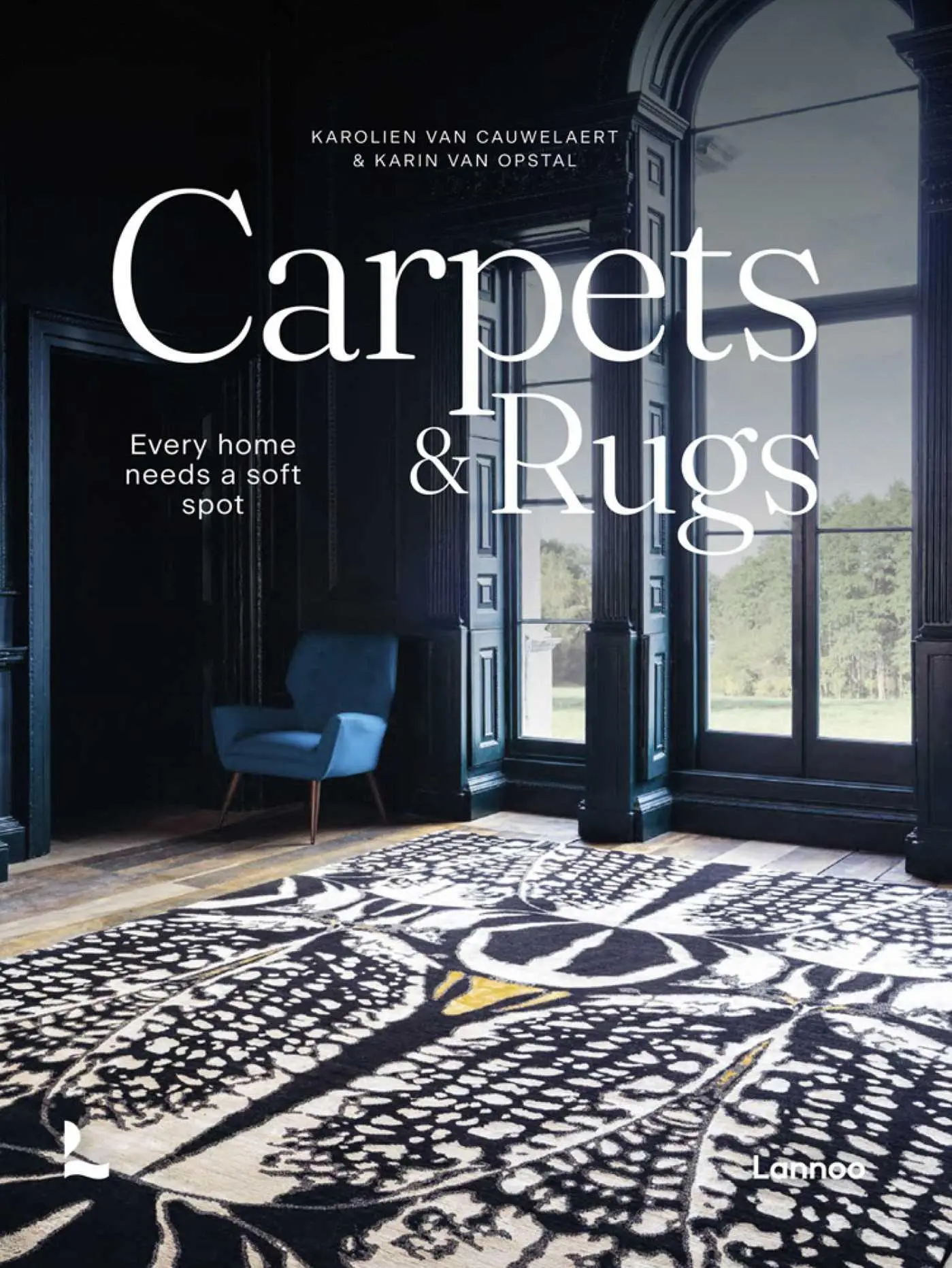 Cover: 9789401476928 | Carpets &amp; Rugs | Every home needs a soft spot | Opstal (u. a.) | Buch