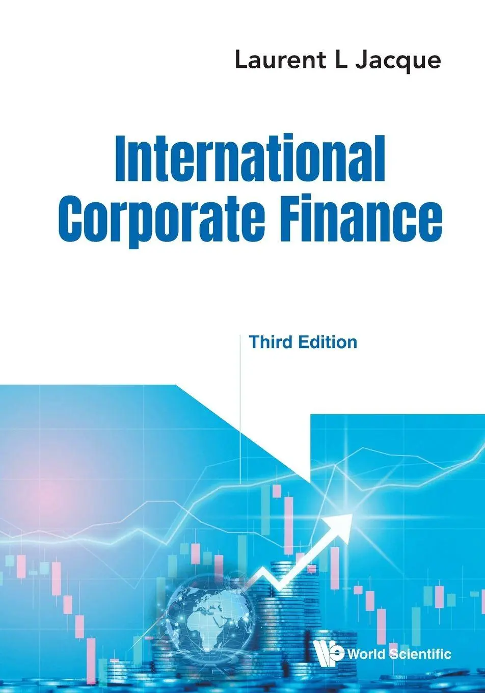 Cover: 9789819806928 | INTL CORPORATE FINANCE (3RD ED) | Jacque Laurent L | Taschenbuch