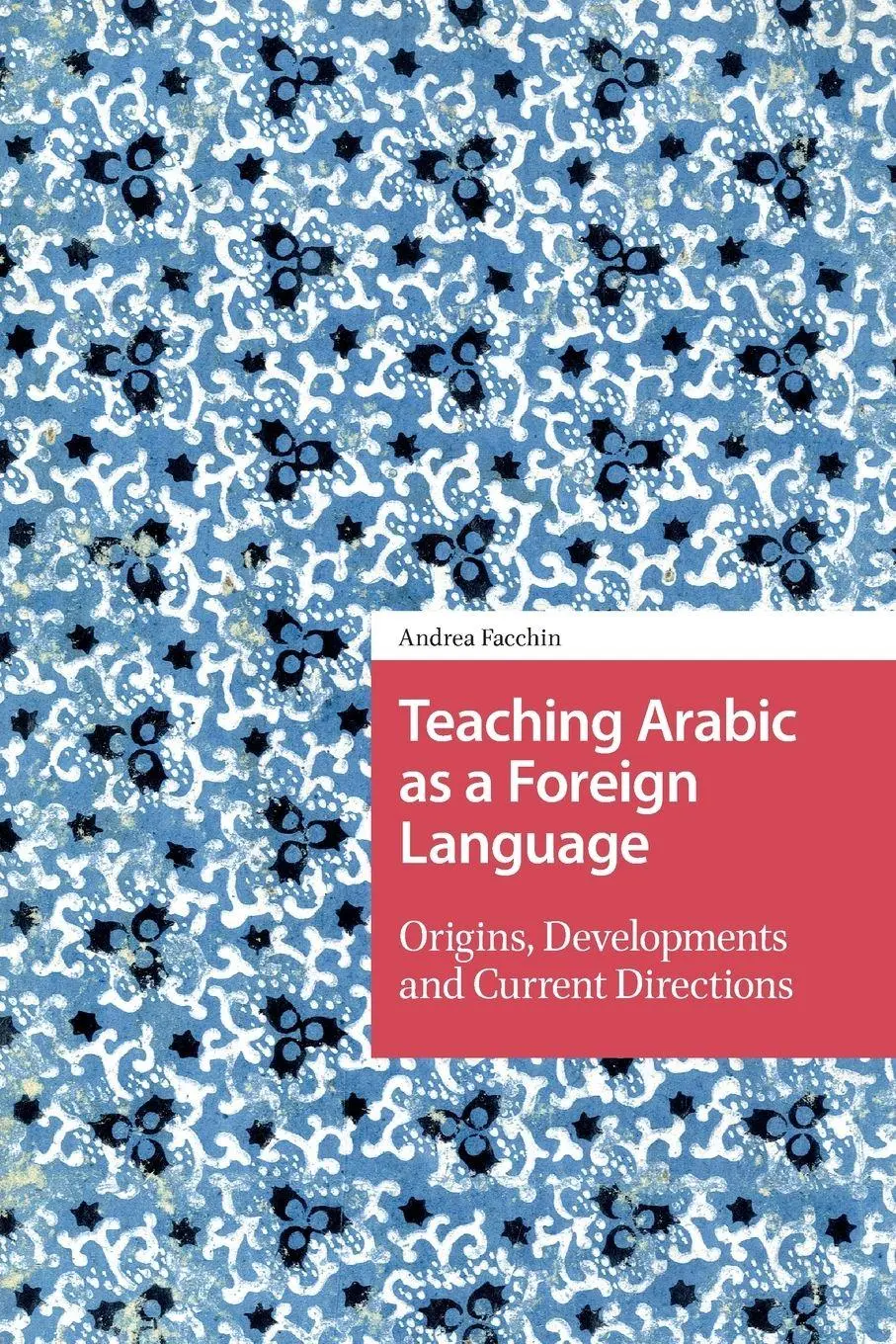 Cover: 9781041187028 | Teaching Arabic as a Foreign Language | Andrea Facchin | Taschenbuch