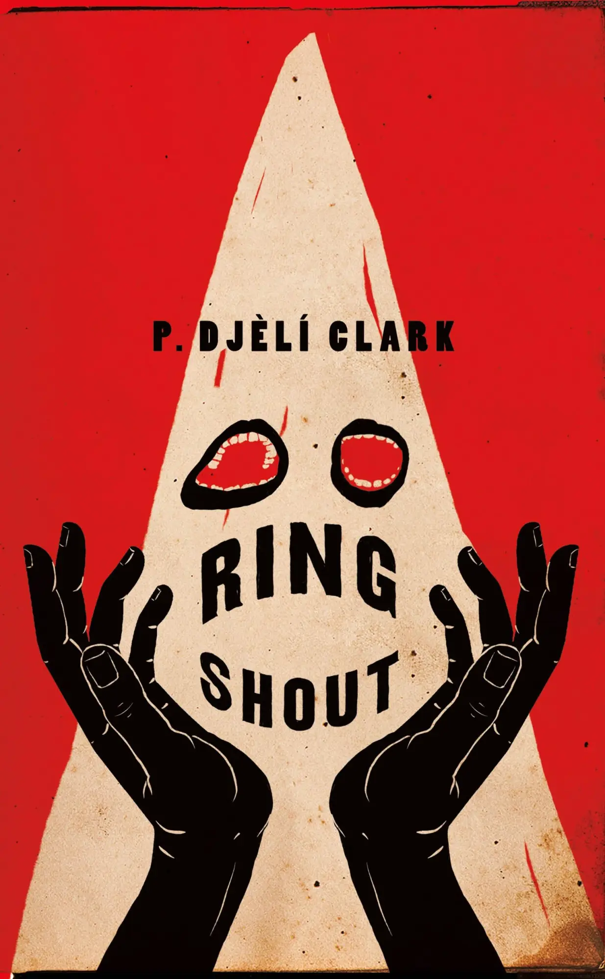 Cover: 9781250767028 | Ring Shout | P Djèlí Clark | Buch | Gebunden | Englisch | 2020