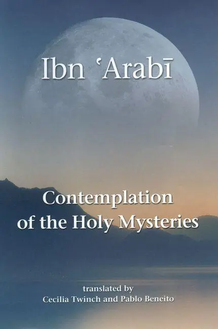 Cover: 9781905937028 | Contemplation of the Holy Mysteries | Muhyiddin Ibn 'Arabi | Buch