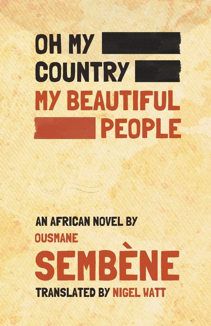 Cover: 9781915527028 | Oh My Country, My Beautiful People! | Ousmane Sembene | Taschenbuch
