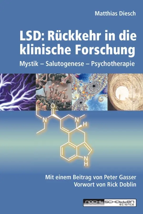 Cover: 9783037887028 | LSD: Rückkehr in die klinische Forschung | Matthias Diesch | Buch