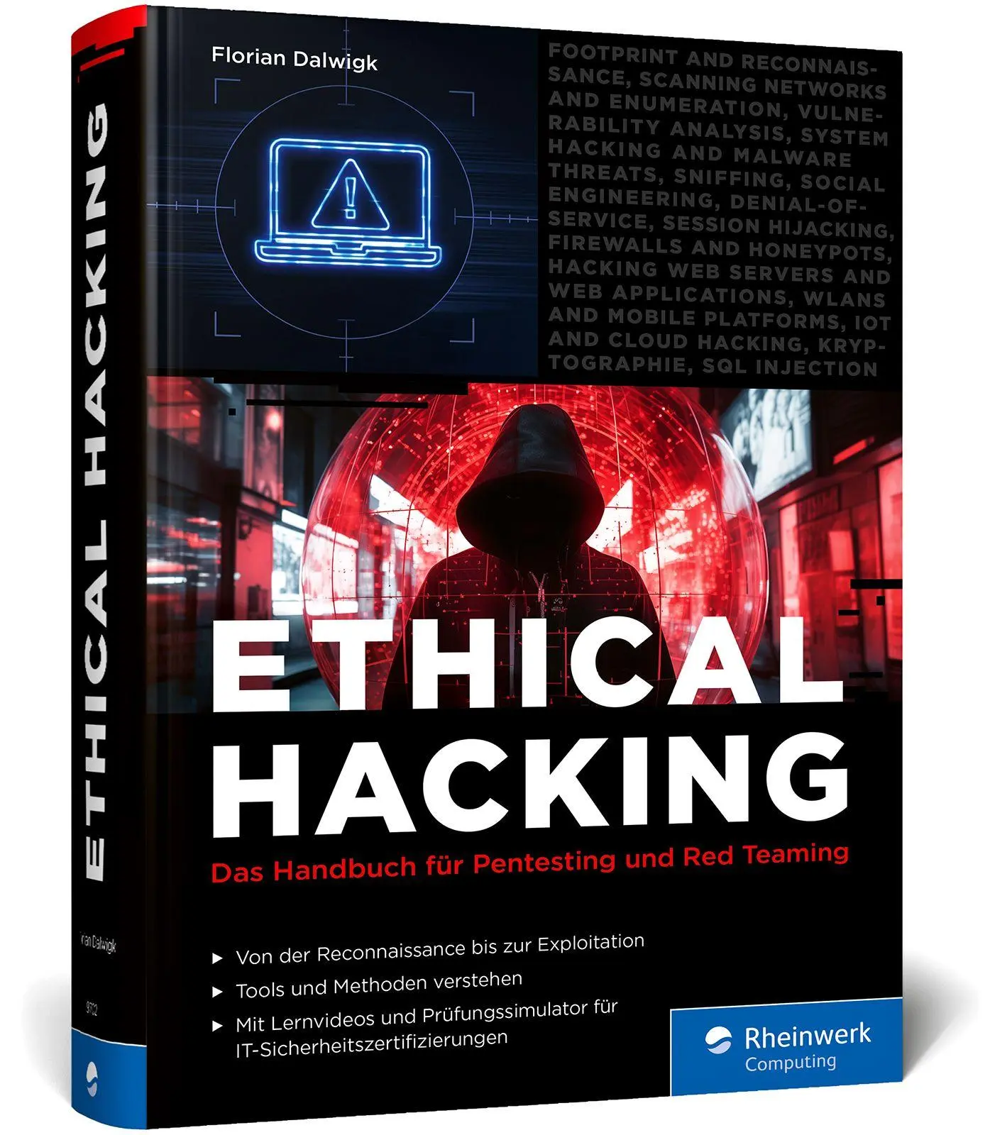 Cover: 9783836297028 | Ethical Hacking | Florian Dalwigk | Buch | 855 S. | Deutsch | 2025