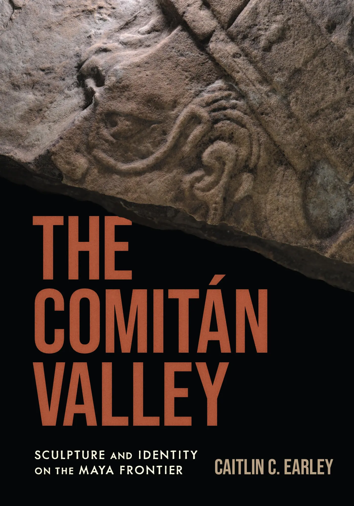 Cover: 9781477327128 | The Comitán Valley – Sculpture and Identity on the Maya Frontier